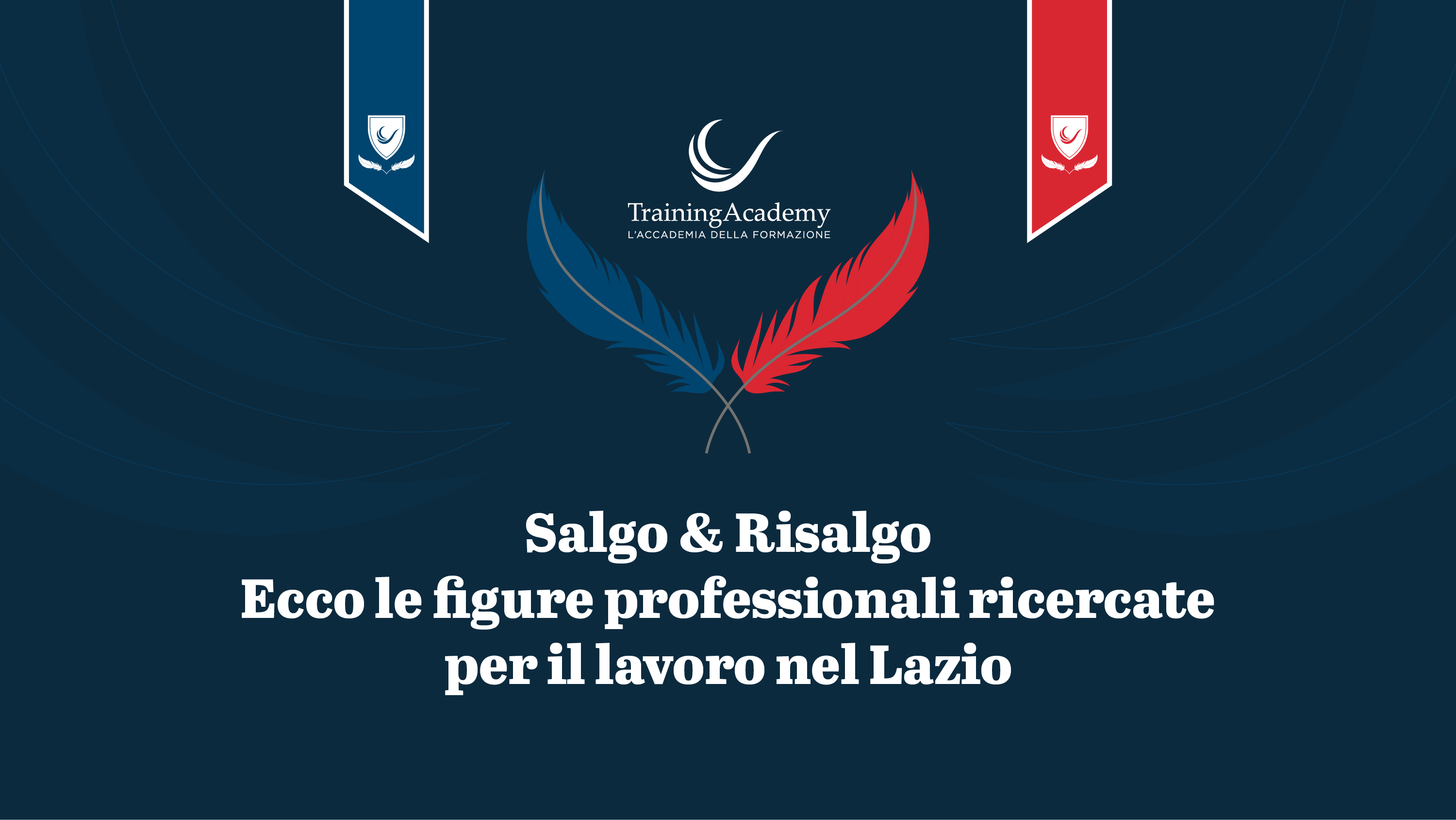 Ecco le figure professionali ricercate nei progetti Salgo e Risalgo per il lavoro nel Lazio