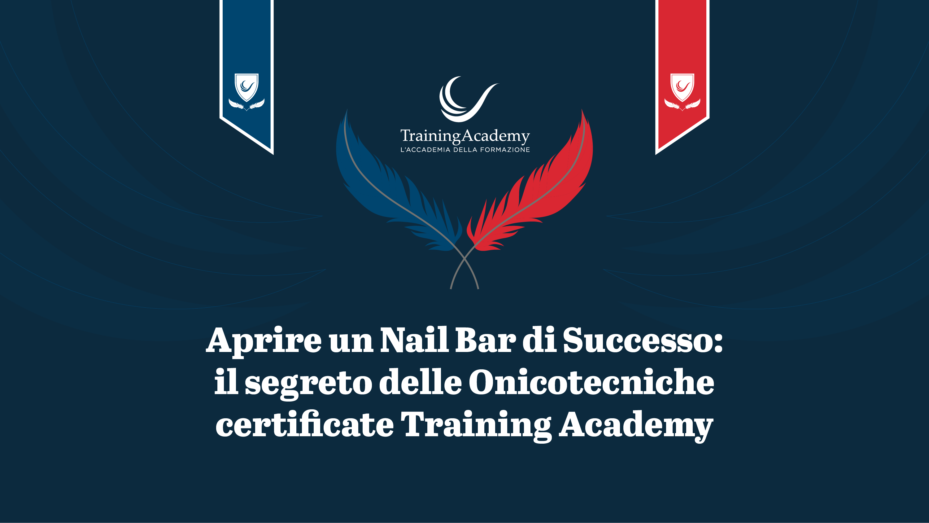 Aprire un Nail Bar di Successo: il segreto delle Onicotecniche certificate Training Academy